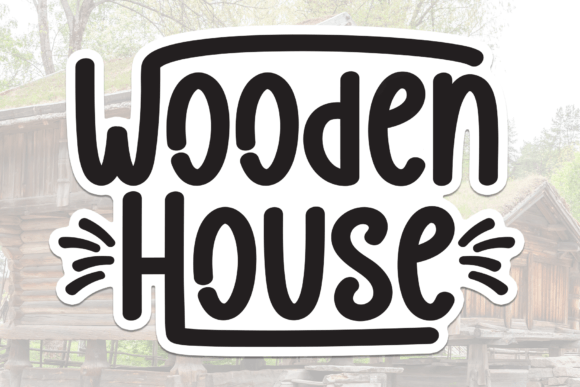 Wooden House: A Handwritten Font for Friendly, Authentic Designs